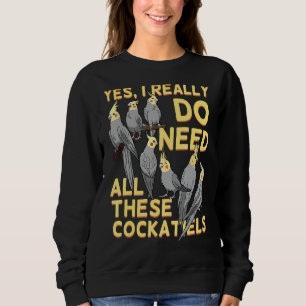Cockatiel Cockatoo Parrot Lutino Quarrion Weiro Bi Sweatshirt