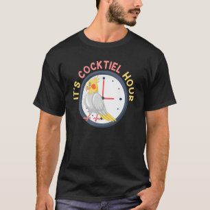 Cockatiel It s Cocktiel Hour Bird Keeper Parakeets T-Shirt