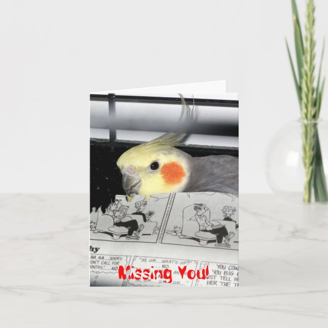 Cockatiel Missing You Card (Front)