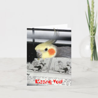 Cockatiel Missing You Card