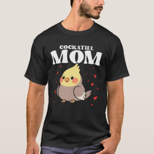 Cockatiel Mom Mother Bird Ornithology Mother s Day T-Shirt
