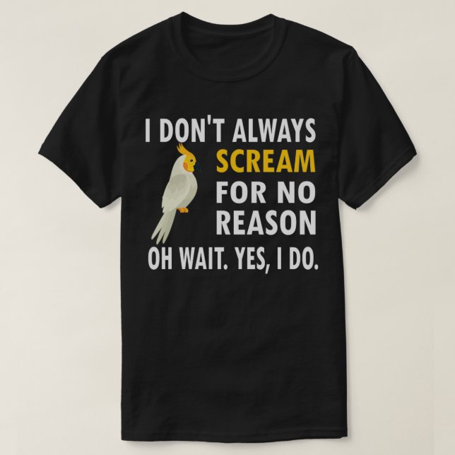 Cockatiel Owner Bird Lover Cockatiel Parrot Lover T-Shirt (Design Front)