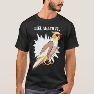 Cockatiel Teil With It Grey Bird for Parrot Owner T-Shirt
