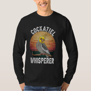 Cockatiel Whisperer Funny Cute Parrot Lover Men Wo T-Shirt