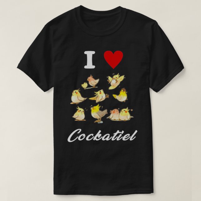 CockatielFunny Cute Idea for birds Lover 9 T-Shirt (Design Front)