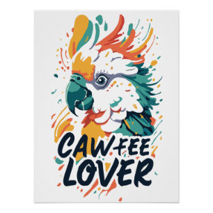 Cockatoo Coffee Lover Poster