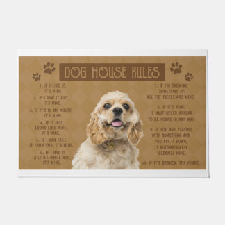 Cocker Dog House Rules, If It Broken, It’s Yours Doormat