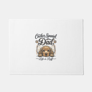 Cocker Spaniel Dad Life Is Ruff Vintage Dog Shirt_ Doormat