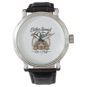 Cocker Spaniel Dad Life Is Ruff Vintage Dog Shirt_ Watch