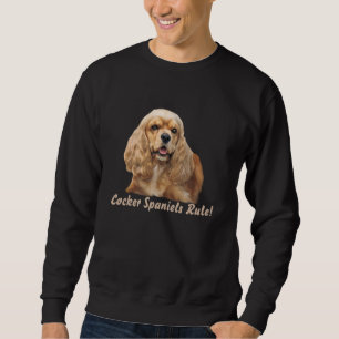 Cocker Spaniel Just Adorable Unisex Sweatshirt