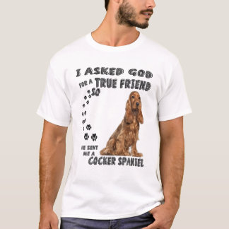 Cocker Spaniel Quote Mum Dad Lover Print, Cute Hun T-Shirt