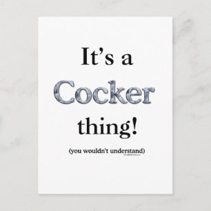 Cocker Spaniel Thing Postcard