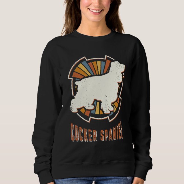 Cocker Spaniel Vintage Classic Retro Dog Love Sweatshirt (Front)