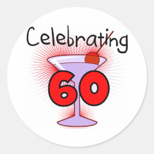 Cocktail Celebrating 60 Tshirts and Gifts Classic Round Sticker
