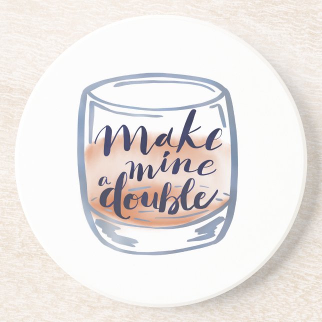 Cocktail coaster with a pun - "Make Mine a Double" (Front)