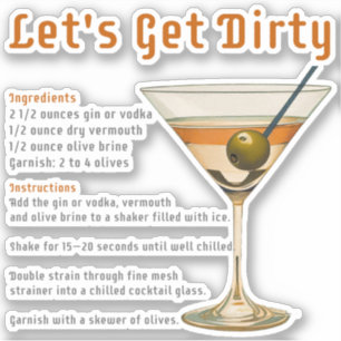 Cocktail Hour Let's Get Dirty Martini Recipe