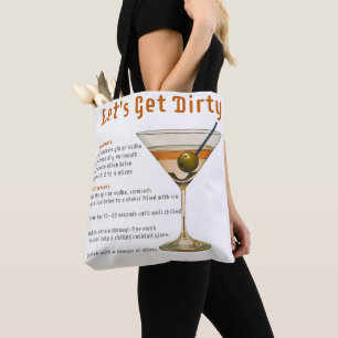 Cocktail Hour Let's Get Dirty Martini Recipe Tote Bag
