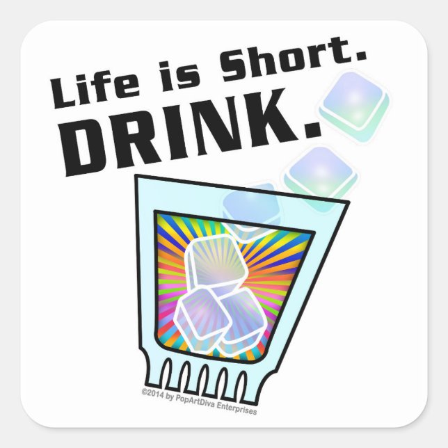 Cocktail STICKERS Life is Short. DRINK. (Front)