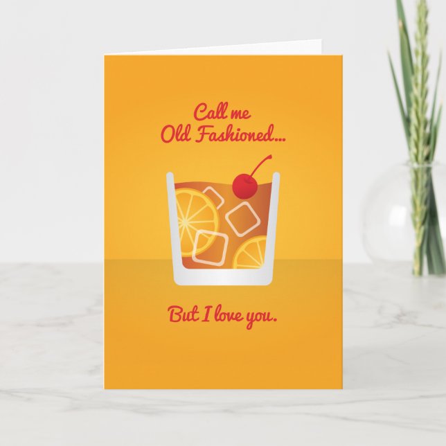 Cocktail Valentine: Call me Old Fashioned Holiday Card (Front)