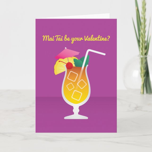 Cocktail Valentine: Mai Tai be you Valentine? Holiday Card (Front)