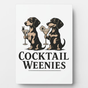 Cocktail Weenies Funny Dachshund Wiener Dog Plaque