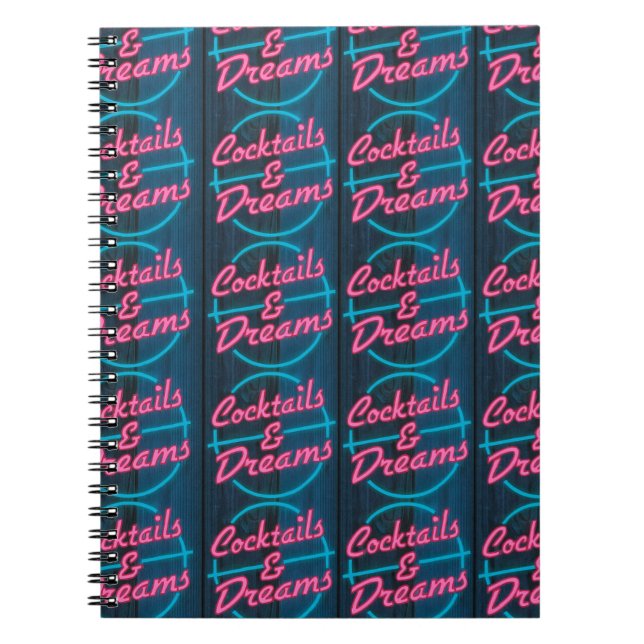 Cocktails and Dreams Neon Sign Pattern Notebook  (Front)