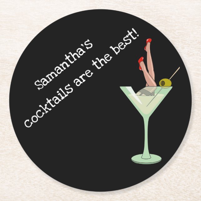 Cocktails are the Best! Editable Name Round Paper Coaster (Front)