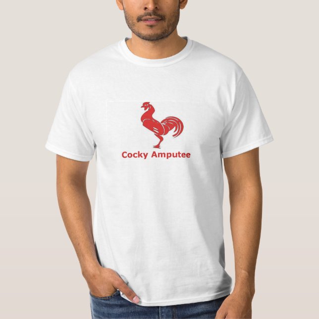 Cocky Amputee T-Shirt (Front)
