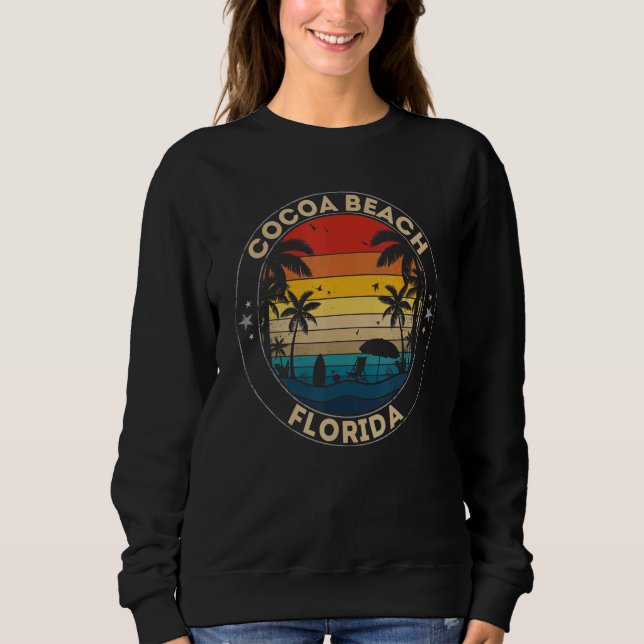 Cocoa Beach Souvenir   Florida Reminder Sweatshirt (Front)