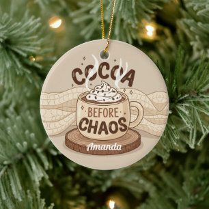Cocoa Before Chaos Funny Christmas Ornament Gift