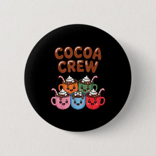 Cocoa Crew Cute Christmas Hot Chocolate Matching P 6 Cm Round Badge