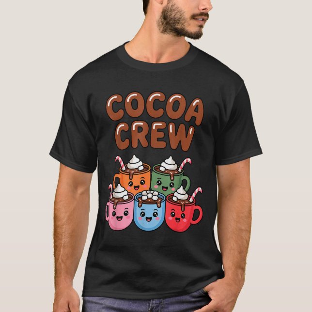 Cocoa Crew Cute Christmas Hot Chocolate Matching P T-Shirt (Front)