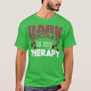 Cocoa Saying Joke Dessert Baking Dark Chocolate    T-Shirt