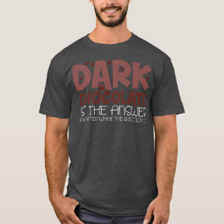 Cocoa Saying Joke Dessert Baking Dark Chocolate  T-Shirt