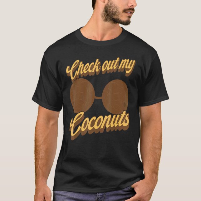 Coconut Bra Adult Women's Check Out My Coconuts Sh T-Shirt (Front)