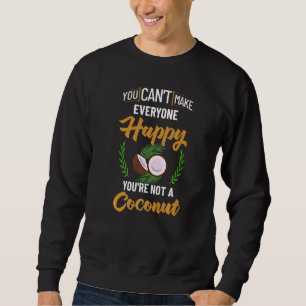 Coconut Milk Oil Water Cream Tree Fruit Palm Butte Sweatshirt
