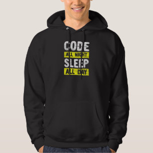 Code All Night Sleep All Day Hoodie