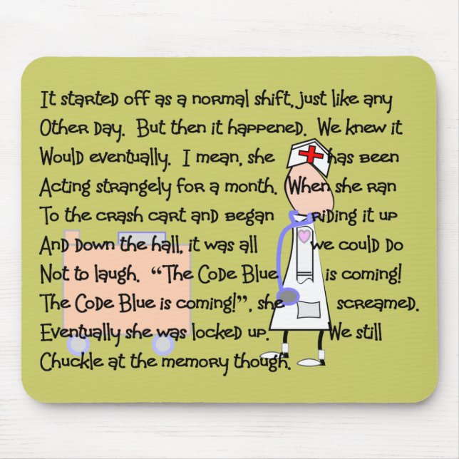"Code Blue is Coming!"--Nurse Story Art Gifts Mouse Mat (Front)