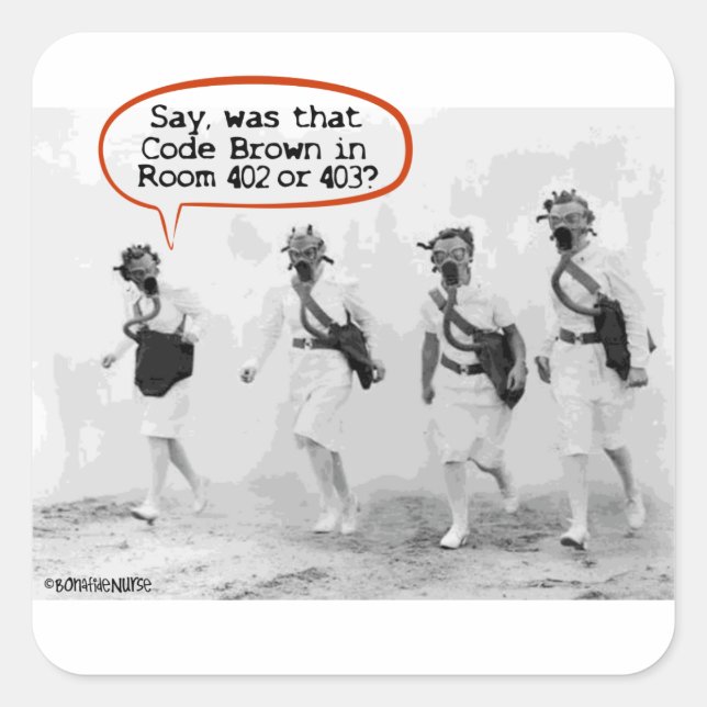 Code Brown for Nurses Square Sticker (Front)