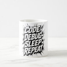 Code Debug Sleep Repeat | Programmer Coding