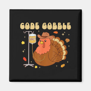 Code Gobble Funny Thanksgiving Nurse Rn Cna Medica Magnet