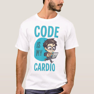 Code Is My Cardio T-Shirt