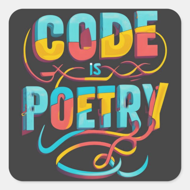 Code Is Poetry: Elevate Your Programming Passion Square Sticker (Front)
