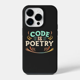 Code Is Poetry: Unleash Your Programmer's Artistry iPhone 14 Pro Case