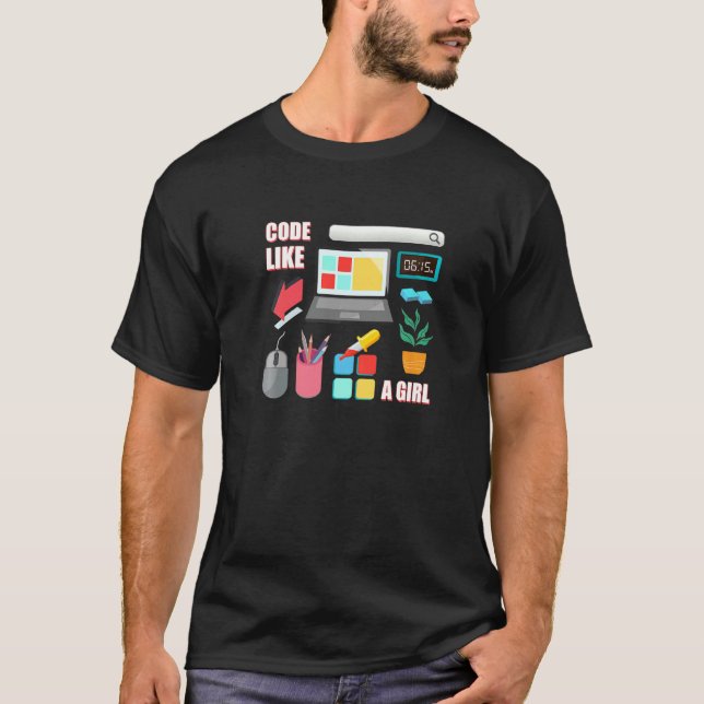 Code Like A Girl Coder Programmer Software Develop T-Shirt (Front)