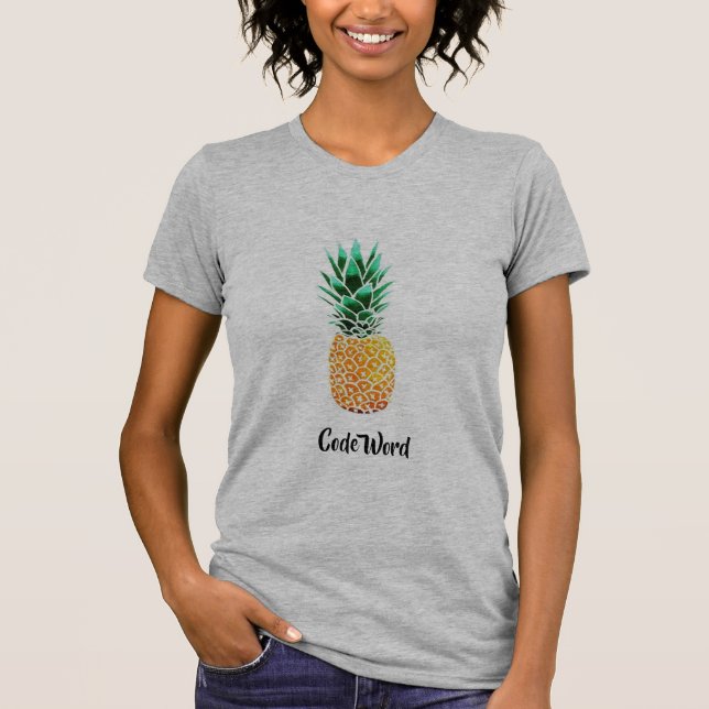 Code Word "Pineapple" - 80 day Obsession T-Shirt (Front)