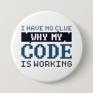 Code Working 7.5 Cm Round Badge