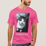 Codeine Cat Funny T-Shirt<br><div class="desc">Codeine Cat Funny .</div>