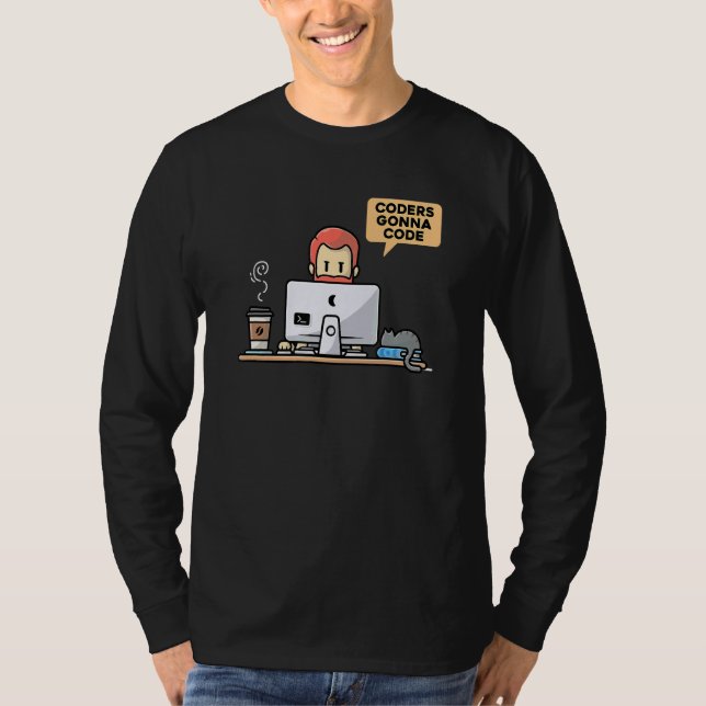 Coders Gonna Code Programmer Computer Geek Nerd Pc T-Shirt (Front)
