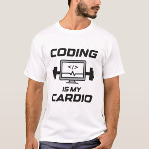Coding Is My Cardio – Funny Programmer T-Shirt